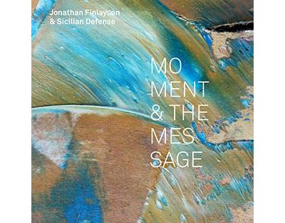 Moment and the message