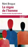 Le règne de l'homme