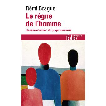 Le règne de l'homme