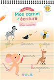 Mon carnet d’écriture : Les cursives
