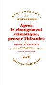 Après le changement climatique, penser l'histoire
