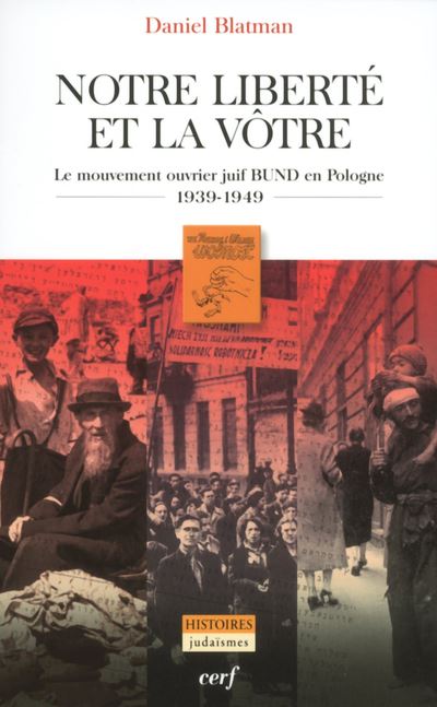Notre liberté et la vôtre - Daniel Blatman - broché