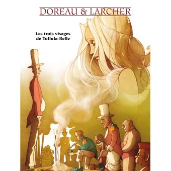 Les trois visages de Tullula-Belle