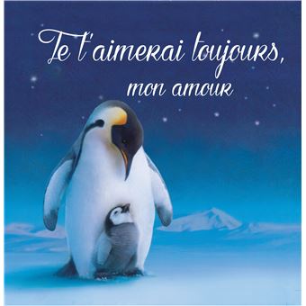 Je t'aimerai toujours, mon amour
