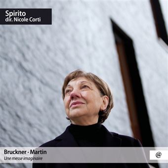 Anton Bruckner, Franck Martin - 1