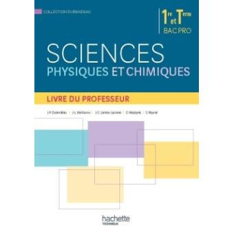 Sciences Physiques Et Chimiques 1re Terminale Bac Pro - Livre Du ...