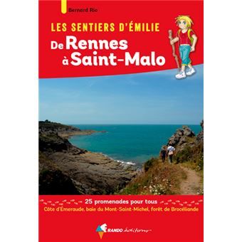 Les Sentiers d'Émilie de Rennes à Saint-Malo