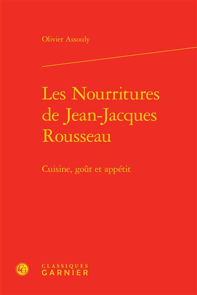 Les Nourritures de Jean-Jacques Rousseau