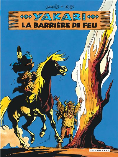 Yakari - La Barrière de feu (version 2012)