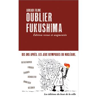 Oublier Fukushima (NED 2021)