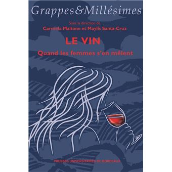 Le vin, quand les femmes s'en mêlent