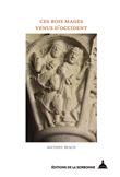Ces Rois mages venus d'Occident