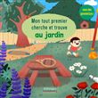 Mon tout premier cherche et trouve au jardin