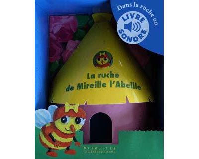 La ruche de Mireille l'abeille