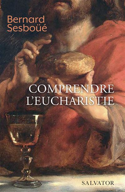 Comprendre l´Eucharistie