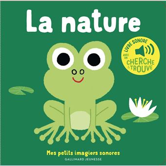 La Nature Des Sons A Ecouter Des Images A Regarder Cartonne Collectif Marion Billet Achat Livre Fnac