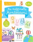 Ma maternelle avec MONTESSORI, 4-5 ans