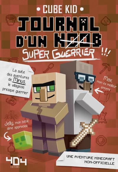 Journal d'un noob (Super-Guerrier)
