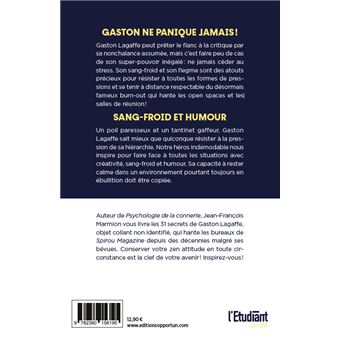 Gaston Lagaffe, ses 31 secrets pour résister à la pression