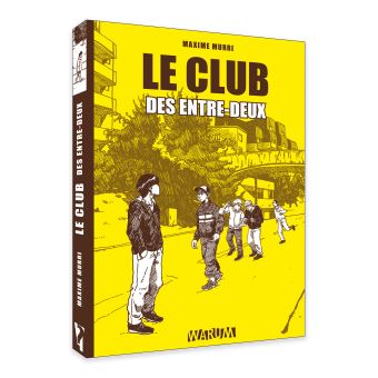 Club des entres deux (Le)