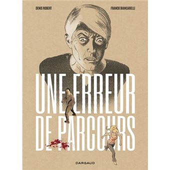 Une erreur de parcours - Une erreur de parcours