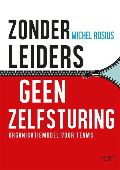 Zonder leiders geen zelfsturing
