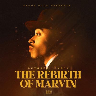 Snoop Dogg Presents - October London : The Rebirth Of Marvin
