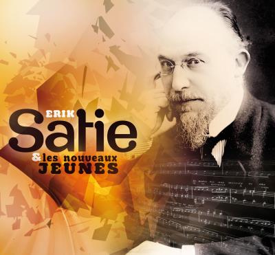 Erik satie et les nouveaux jeunes