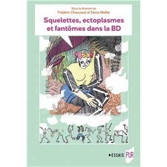 Squelettes, ectoplasmes et fantômes dans la BD