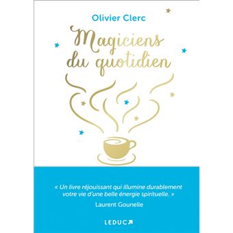 Magiciens du quotidien