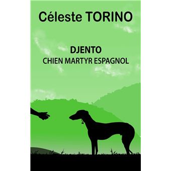Djento, chien martyr espagnol