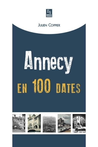 Annecy en 100 dates