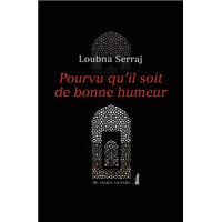 Pourvu qu'il soit de bonne humeur