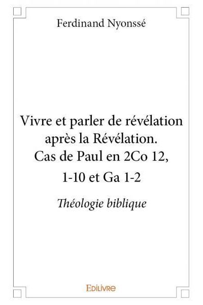 Vivre et parler de révélation après la Révélation