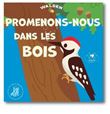 Promenons - nous dans les bois