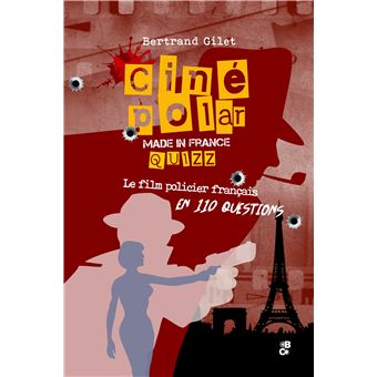 Ciné polar made in France, Quizz