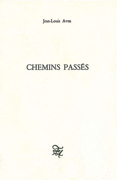 Chemins passés
