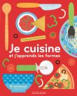 Je cuisine et j'apprends les formes