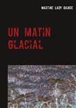 Un matin glacial
