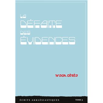 La défaite des évidences