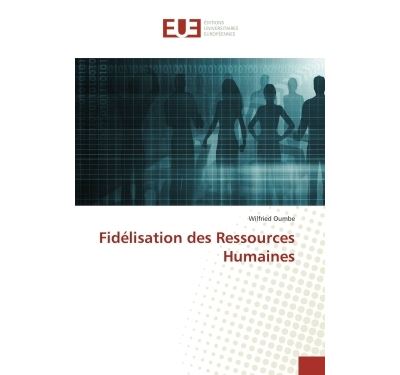 Fidélisation des Ressources Humaines