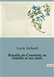 Rosalie de Constant, sa famille et ses amis
