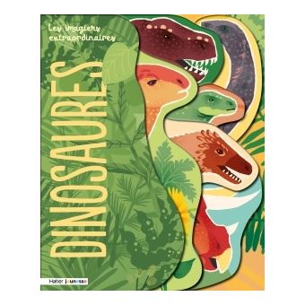 Les imagiers extraordinaires - Les dinosaures