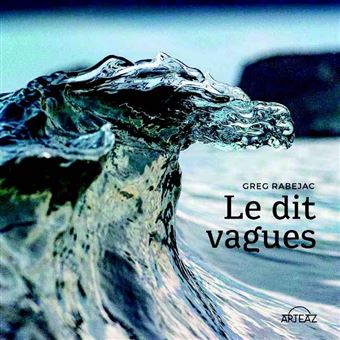 Le dit vagues