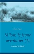 Milow, le jeune aventurier (1)