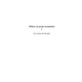 Milow, le jeune aventurier (1)
