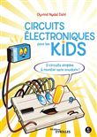 Circuits électroniques pour les kids