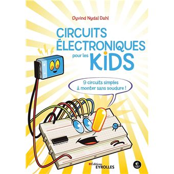 Circuits électroniques pour les kids