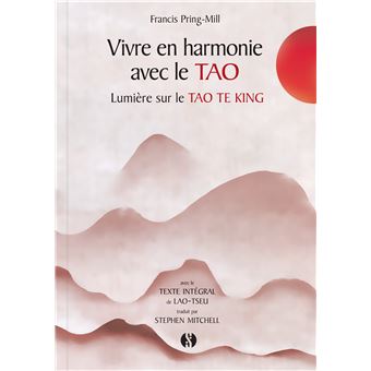 Vivre en harmonie avec le Tao