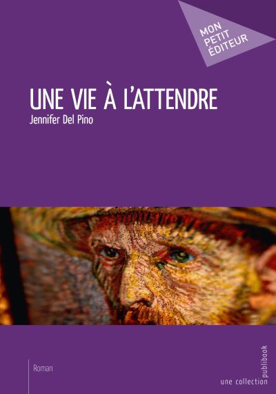Une vie a l'attendre